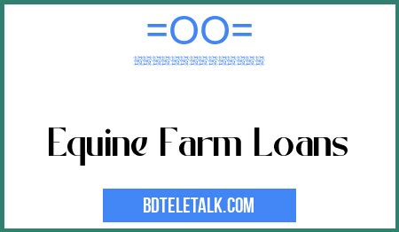 Equine Facility Loans 